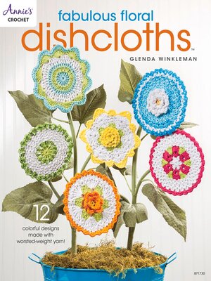 cover image of Fabulous Floral Dishcloths